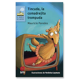 Tincuda La Comadrejita Trompuda (Celeste)