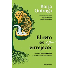 El Reto Es No Envejecer