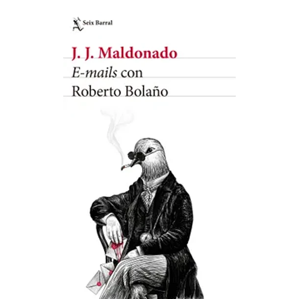 E-mails Con Roberto Bolaño