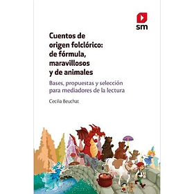 Cuentos De Origen Folclorico [Inf] [Sm] Cecilia Beuchat