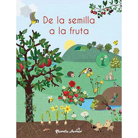 De La Semilla A La Fruta [Inf]