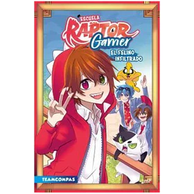 Escuela Raptorgamer - El Felino Infiltrado [Inf]