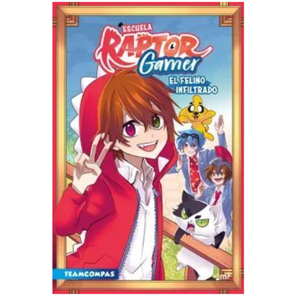 Escuela Raptorgamer - El Felino Infiltrado [Inf]