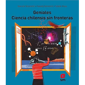 Geniales Ciencia Chilensis Sin Fronteras (Td) [Inf] [Sm] Marcelo Simonetti