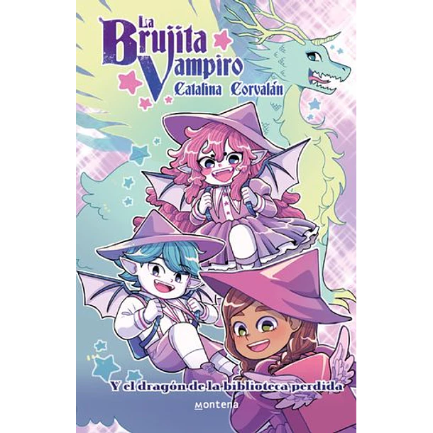 La Brujita Vampiro Y El Dragon De Las Biblioteca Perdida