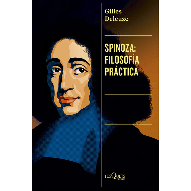 Spinoza: Filosofia Practica