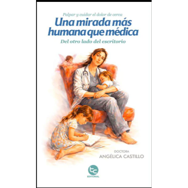 Una Mirada Mas Humana Que Medica