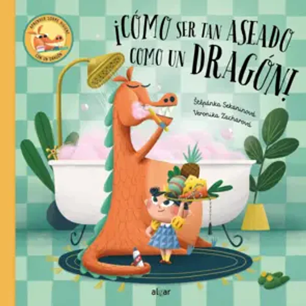Como Ser Tan Aseado Como Un Dragon (En Tapa Dura)