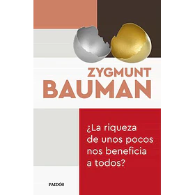 La Riqueza De Unos Pocos Nos Beneficia A Todos