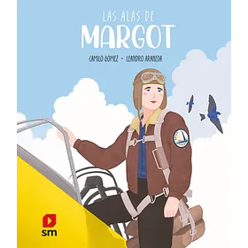 Las Alas De Margot (En Tapa Dura)