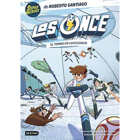 Los Once #8: El Torneo De Los Elegidos