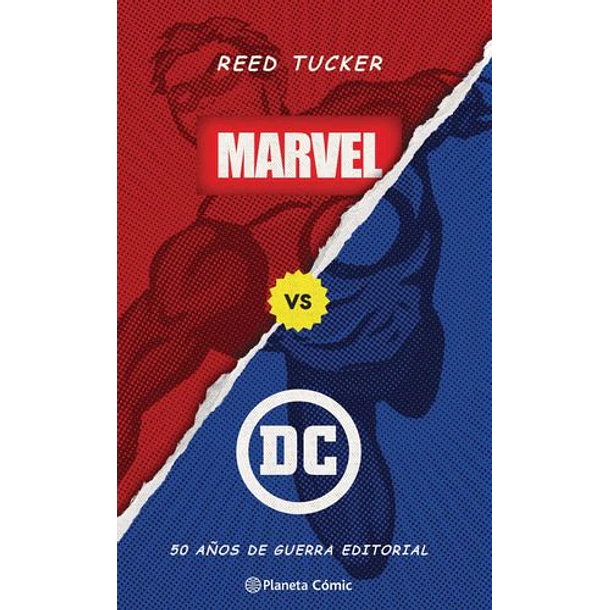 Marvel Vs Dc: 50 Años De Guerra Editorial