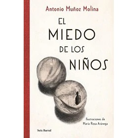 El Miedo De Los Niños (Edicion Especial En Tapa Dura)