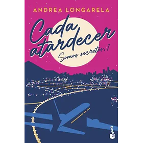 Cada Atardecer - Somos Secretos #1 [Rom]