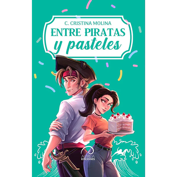 Entre Piratas Y Pasteles