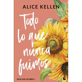Todo Lo Que Nunca Fuimos (Edicion Especial En Tapa Dura)