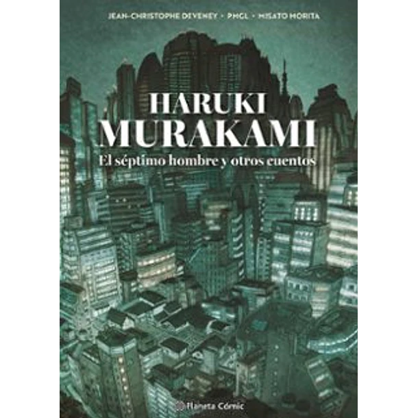Murakami: El Septimo Hombre Y Otros Cuentos (Novela Grafica En Tapa Dura)
