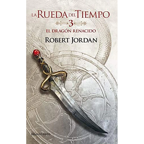 La Rueda Del Tiempo #3 - El Dragon Renacido