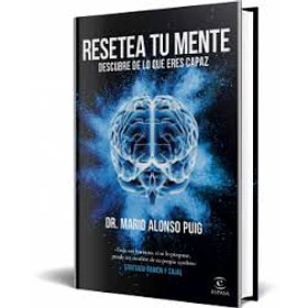 Resetea Tu Mente , Descubre De Lo Que Eres Capaz  [ Aut ] [ Espasa ]