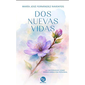 Dos Nuevas Vidas