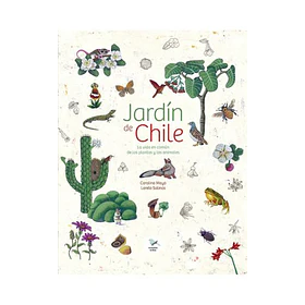 Jardín De Chile: La Vida En Común De Las Plantas