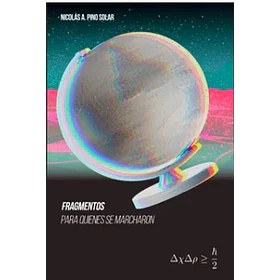 Fragmentos Para Quienes Se Marcharon