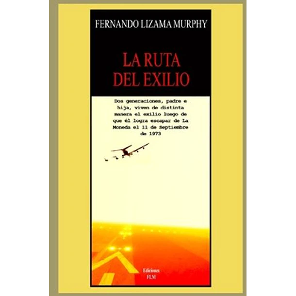 La Ruta Del Exilio