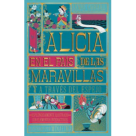 Alicia En El Pais De Las Maravillas - Alicia A Traves Del Espejo (Ilustrado Por Minalima-pop Up)