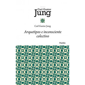 Arquetipos E Inconsciente Colectivo