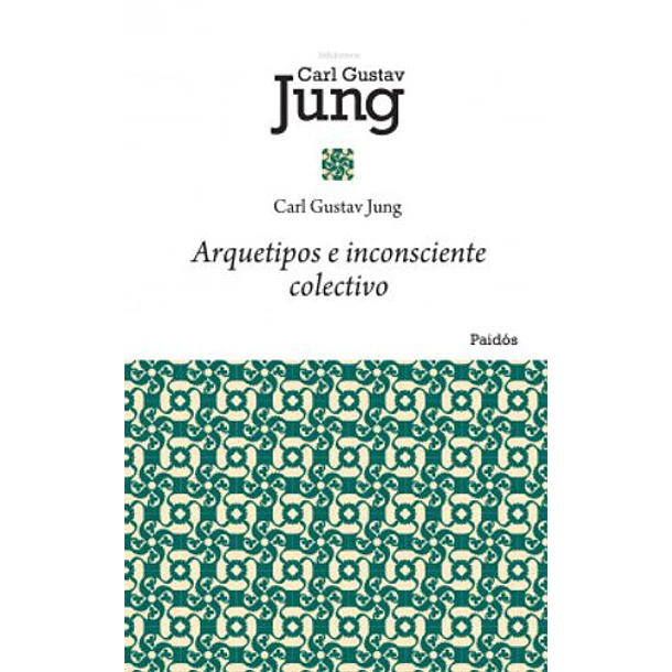 Arquetipos E Inconsciente Colectivo