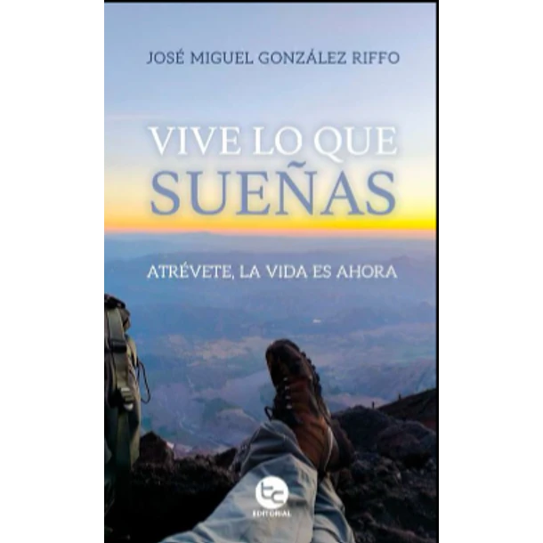 Vive Lo Que Sueñas
