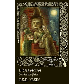 Dioses Oscuros (Edicion En Tapa Dura-135)
