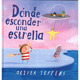 Donde Esconder Una Estrella (Edicion En Tapa Dura)