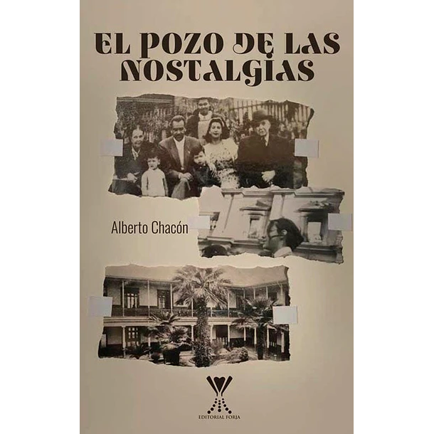 El Pozo De Las Nostalgias
