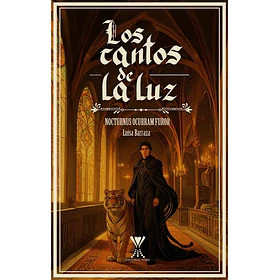 Los Cantos De La Luz: Nocturnus Ocurram Furor