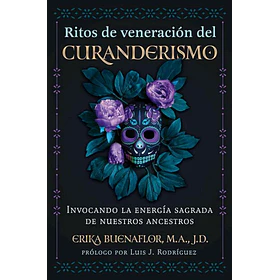 Ritos De Veneracion Del Curanderismo