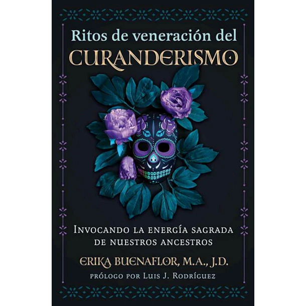 Ritos De Veneracion Del Curanderismo
