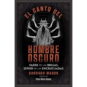 El Canto Del Hombre Oscuro