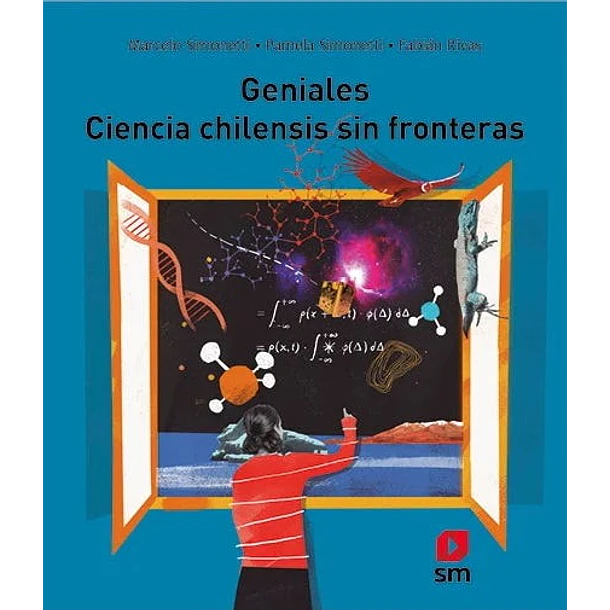 Geniales Ciencia Chilensis Sin Fronteras (Td) [Inf] [Sm] Marcelo Simonetti