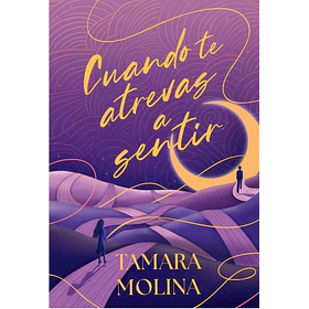 Cuando Te Atrevas A Sentir