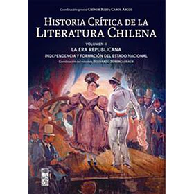Historia Critica De La Literatura Chilena Vol Ii