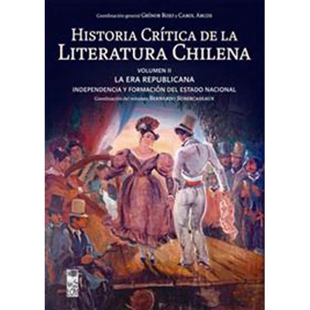 Historia Critica De La Literatura Chilena Vol Ii