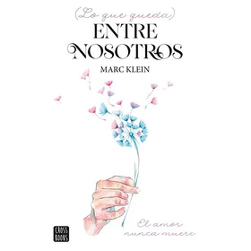 Lo Que Queda Entre Nosotros [Juv]