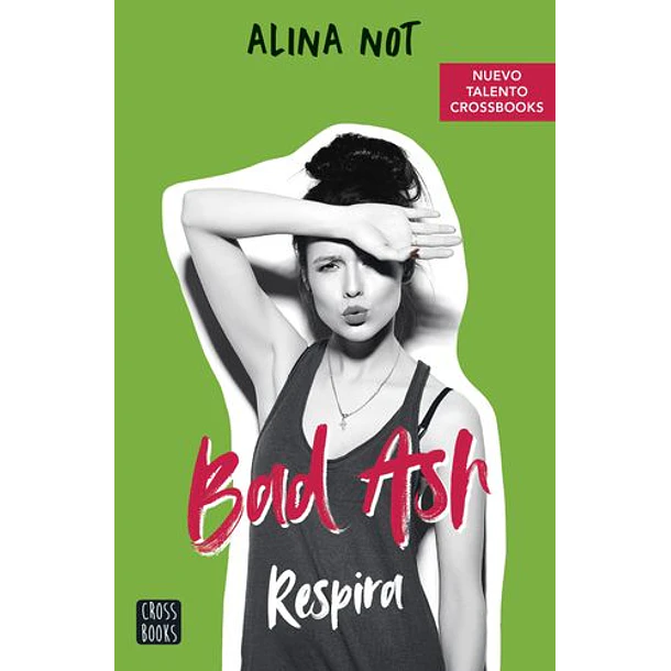 Bad Ash 3. Respira [Juv]