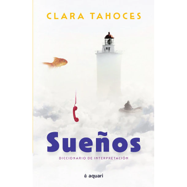 Sueños Diccionario De Interpretacion