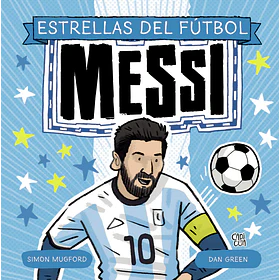 Estrellas Del Futbol: Messi
