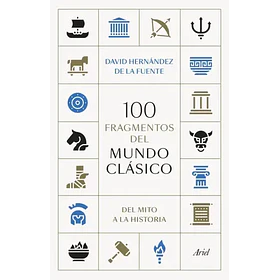 100 Fragmentos Del Mundo Clasico