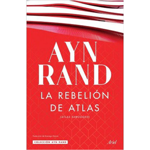 La Rebelion De Atlas