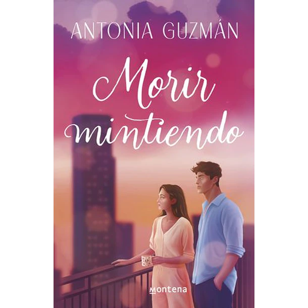 Morir Mintiendo  	
