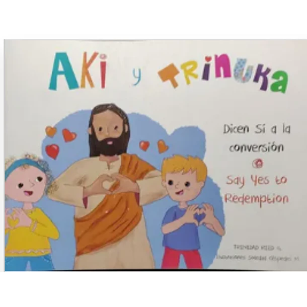 Aki Y Trinuka Dicen Si A La Salud (Bilingue)